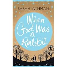 When God Was a Rabbit When God Was a Rabbit