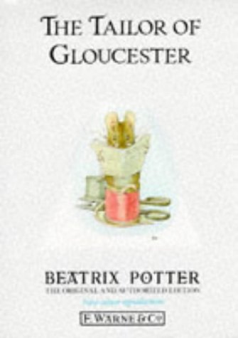 The Tailor of Gloucester (The 23 Tales No.3)