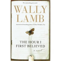The Hour I First Believed