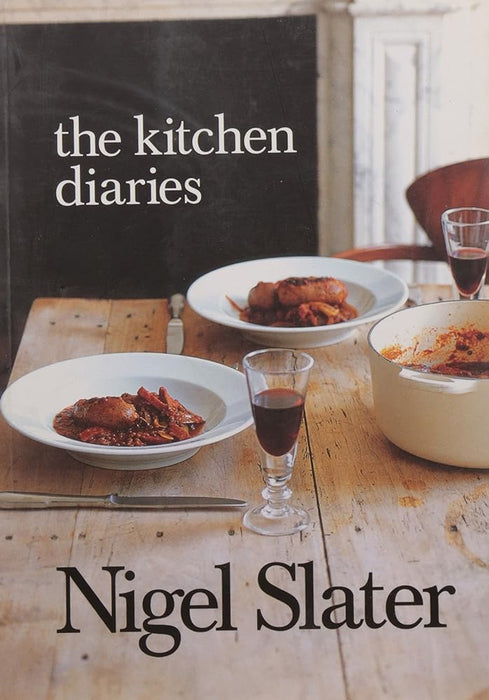 The Kitchen Diaries: A Year in the Kitchen with Nigel Slater cover image