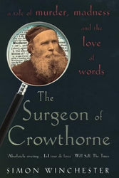 The Surgeon of Crowthorne: A Tale of Murder, Madness and the Oxford English Dictionary cover image