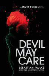 Devil May Care - A James Bond Novel cover image