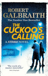 The Cuckoo's Calling (Cormoran Strike) cover image