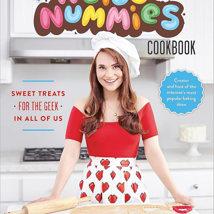 The Nerdy Nummies Cookbook: Sweet Treats for the Geek in all of Us cover image