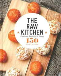 The Raw Kitchen (150 Great Recipes) cover image
