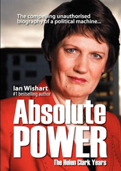 Absolute Power: The Helen Clark Years cover image
