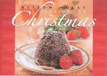Alison Holst's Cooking for Christmas cover image