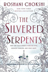 Silvered Serpents, The (The Gilded Wolves) (International Edition) cover image