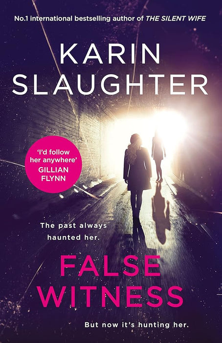 False Witness: The stunning crime mystery suspense thriller from the No.1 Sunday Times bestselling author of AFTER THAT NIGHT, GIRL FORGOTTEN and P cover image