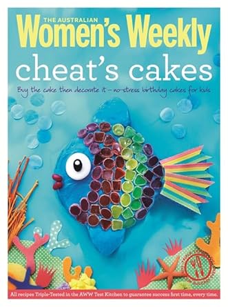 Cheat's Cakes: Shortcuts and Creative Ideas for Boys and Girls, Young and Old (The Australian Women's Weekly: New Essentials) cover image