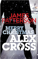 Merry Christmas, Alex Cross: (Alex Cross 19) cover image