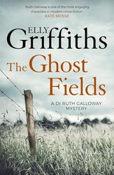 Ghost Fields (The Dr Ruth Galloway Mysteries) cover image