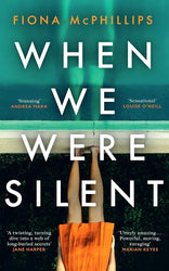 When We Were Silent: A gripping and addictive feminist dark academia thriller cover image