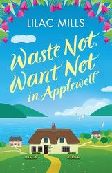 Waste Not, Want Not in Applewell (Applewell Village) cover image