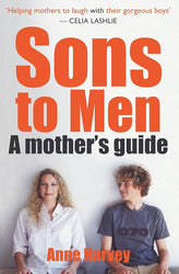 Sons to Men: A Mothers Guide cover image