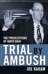 Trial by Ambush: The Prosecutions of David Bain cover image