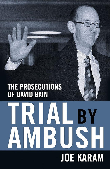 Trial by Ambush: The Prosecutions of David Bain cover image