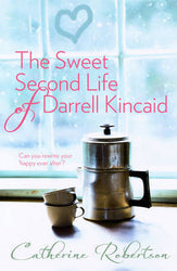The Sweet Second Life of Darrell Kincaid (Imperfect Lives #1) cover image