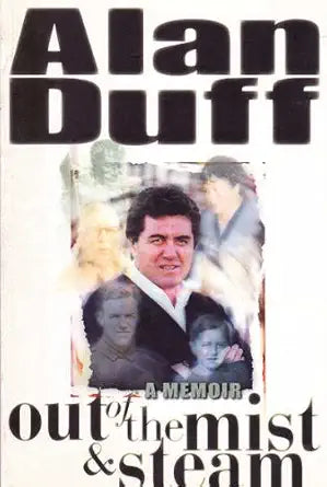 Out of the mist and steam: A memoir cover image