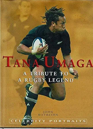Tana Umaga: A Tribute to a Rugby Legend cover image