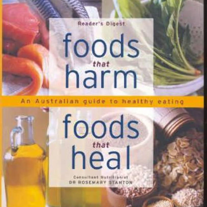 Foods That Harm, Foods That Heal - An A-Z Guide to Safe and Healthy Eating cover image