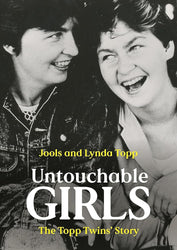 Untouchable Girls: The Topp Twins' Story cover image