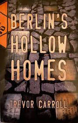 Berlin's Hollow Homes