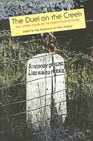 The Duel on the Creek: And Other Tales of Victorian New Zealand