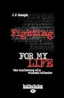J.J Joseph -Fighting for My Life
