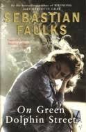 On Green Dolphin Street by Sebastian Faulks