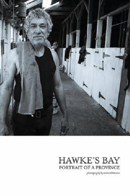Hawkes Bay: Portrait of a Province - Photographs by Richard Brimer