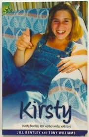Kirsty: Kirsty Bentley Her Mother Writes with Love by Jill Bentley and Tony Williams