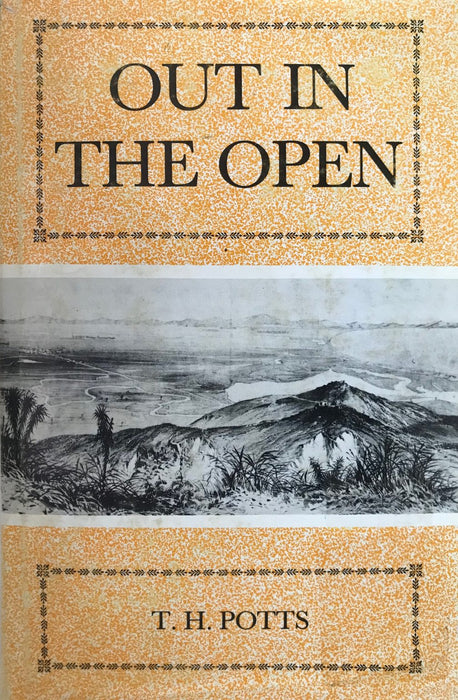 T.H Potts - Out in the Open